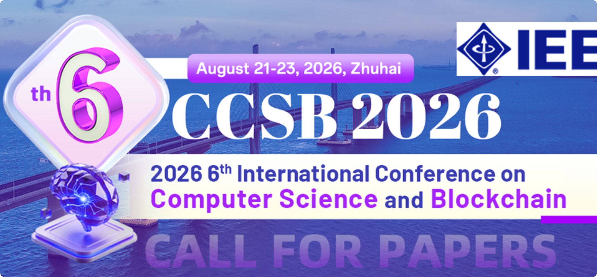 第六届计算机科学与区块链国际学术会议（CCSB 2026）